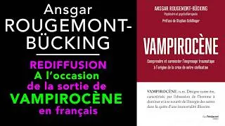 Miniature : Dr  Ansgar Rougemont Bücking, Psychédéliques, Société, Vampirocène mp4