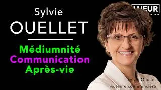 Miniature : Que se passe-t-il après la mort ? | Sylvie Ouellet, Médiumnité, Communication, Après-vie