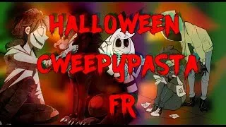 Miniature : Cweepypasta - Nouveaux Personnages à Gogo! [Spéciale Halloween Dub FR]
