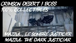Miniature : Crimson Desert / BOSS / Mazzul, le sombre Justicier / Mazzul the Dark Justiciar / Guide