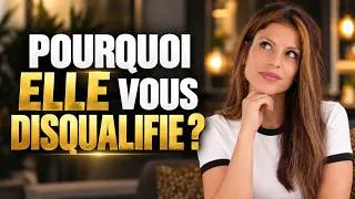 Miniature : Pourquoi une femme vous disqualifie (même si vous lui plaisez)