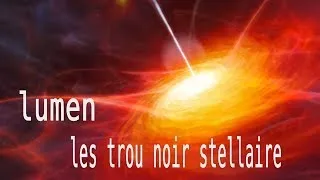 Miniature : Lumen: les trou noir stellaire #7