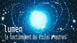 Miniature : Lumen: le fonctionnement des étoiles a neutrons #5
