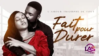 Miniature : FAIT POUR DURER - Derniers films nigérians 2025 - Lumière d’Afrique Studios