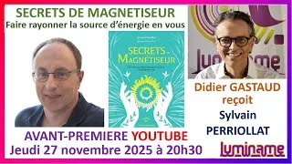 Miniature : Sylvain PERRIOLLAT | De l'Ingénierie au Magnétisme : 25 secrets de l'énergie