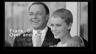 Miniature : Frank Sinatra  - Over and Over (The World We Knew) - Extended x3 - with Lyrics