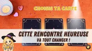 Miniature : 😍 CETTE RENCONTRE HEUREUSE VA TOUT CHANGER !🌈 ☀️🔮 Tirage sentimental à choix · Guidance intemporelle