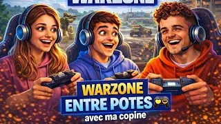 Miniature : On joue à Warzone avec ma copine et des potes 😎 (chill)