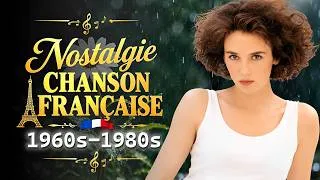 Miniature : Les Plus Beaux Airs Romantiques deFrançaises~Les Plus Belles Mélodies Nostalgiques des Années 60s70s
