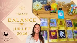 Miniature : ♎ Balance - JUILLET 2026 - 🍾🎉Une nouvelle TRES POSITIVE !!