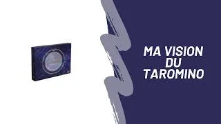 Miniature : Ma vision du TAROMINO