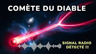 Miniature : LA COMÈTE DU DIABLE intrigue les ASTRONOMES et émet un SIGNAL RADIO !! et 3I/ATLAS, maintenant?
