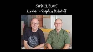 Miniature : STEPHIL BLUES - Stephan Bataloff & Luober (08/07/2026)