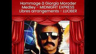 Miniature : CLASSICATRICE-09 : Hommage à Giorgio Moroder - Medley "Midnight Express" - (Luober)