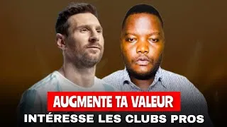 Miniature : Comment Augmenter Ta Valeur et te Faire Recruter par les Clubs PRO
