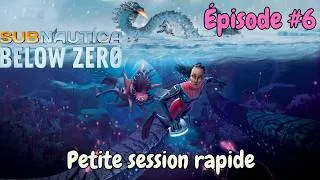 Miniature : VOD - 🌊Petite session rapide 🌊| Subnautica: Below Zero #6