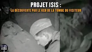 Miniature : ★ Projet ISIS : La découverte par le KGB de la tombe du Visiteur - Une incroyable VÉRITÉ ?!