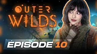 Miniature : [EP10] TOUT ÇA POUR ÇA ?!?! - Outer Wilds