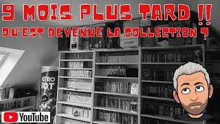 Miniature : #223 - 9 mois plus tard, qu'est devenue ma collection ??