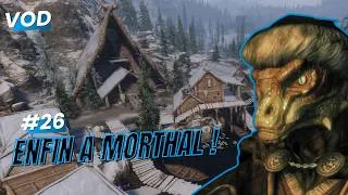 Miniature : [VOD] SKYRIM RP #26 - Installation à MORTHAL - (Keizaal Online FR)