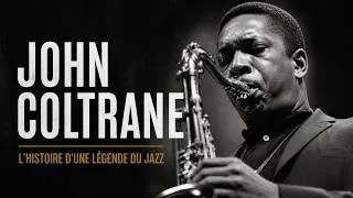 Miniature : Histoire John Coltrane