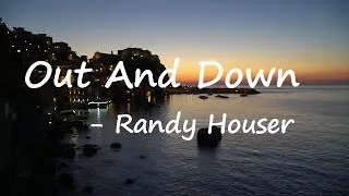 Miniature : Randy Houser - Out And Down Lyrics
