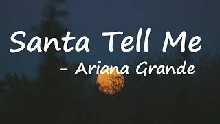 Miniature : Ariana Grande - Santa Tell Me (Lyrics)