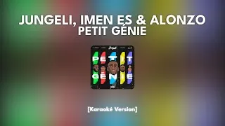 Miniature : Jungeli, Imen Es & Alonzo - Petit génie (feat. Abou Debeing & Lossa) [Karaoké]
