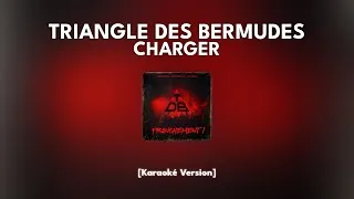 Miniature : TRIANGLE DES BERMUDES - Charger (feat. MC YOSHI, Mauvais djo & Kokosvoice) [Karaoké]