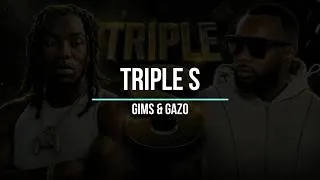 Miniature : TRIPLE S - Gims ft Gazo (paroles)