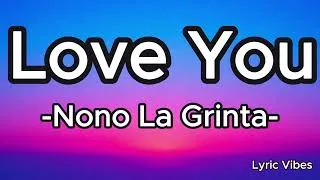 Miniature : Nono La Grinta - Love You paroles