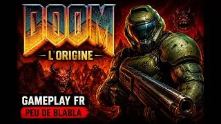 Miniature : DOOM : L'Origine | Gameplay FR (Peu de blabla)