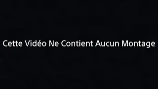 Miniature : Cette vidéo ne contient Aucun Montage 