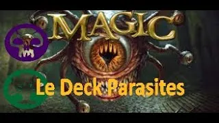 Miniature : Mon deck Parasite sur Magic ... Le plaisir de nuire !!
