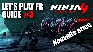 Miniature : Ninja Gaiden 4 Let's Play + Guide épisode 3 : La nouvelle arme est INCROYABLE