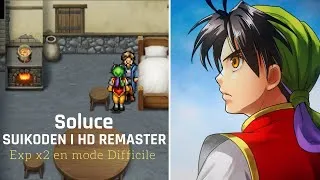 Miniature : Soluce SUIKODEN I HD REMASTER : Comment DOUBLER votre EXP dès le début du jeu en mode DIFFICILE !