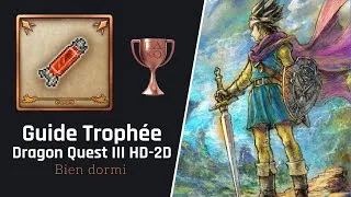 Miniature : Guide Trophée DRAGON QUEST III HD-2D - Bien dormi