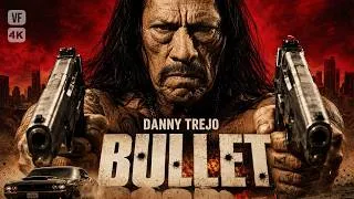 Miniature : Bullet⎪Danny Trejo⎪Action⎪Crime⎪Thriller⎪Film complet en français⎪PS
