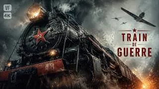 Miniature : Train de guerre : Le corridor de l'espoir⎪Guerre⎪Drame⎪Historique⎪Film complet en français⎪PS