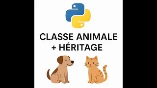 Miniature : Créer une Classe Animale en Python + Héritage | POO Facile pour Débutants
