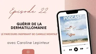 Miniature : Guérir de la dermatillomanie : Le parcours inspirant de Camille Montaz