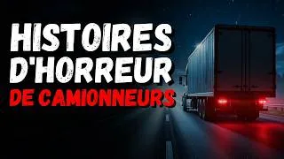 Miniature : Les Histoires d'Horreur de Camionneurs les Plus Terrifiantes : Phénomènes Inexpliqués sur la Route