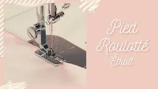 Miniature : Pied Ourlet Roulé & Roulotté Étroit | Comment L’utiliser Pour Des Finitions Parfaites 👗