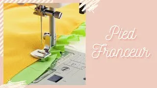 Miniature : Pied De Biche À Fronces | Comment Faire De Belles Fronces Facilement