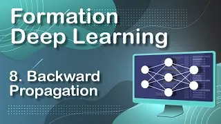 Miniature : La BACK-PROPAGATION - DEEP LEARNING 8