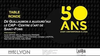 Miniature : De Guillaumon à aujourd'hui, le CAP - Centre d'art de Saint-Fons - Table ronde
