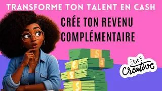 Miniature : 4 talents qui vont te rapporter de l’argent 🤑