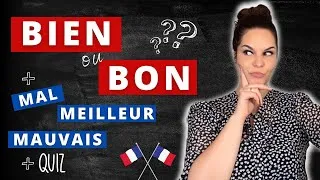 Miniature : BIEN ou BON ? Mieux, meilleur, mal...? + QUIZ en français