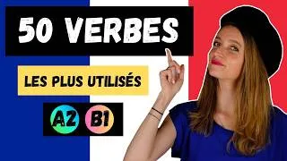 Miniature : 🇫🇷 🗣️50 VERBES les plus utilisés en français avec exemples /DELF A2/  DELF B1/ TCF ✅💯#delfa2 #delfb1