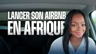 Miniature : COMMENT LANCER SON AIRBNB EN AFRIQUE EN 2025 ?